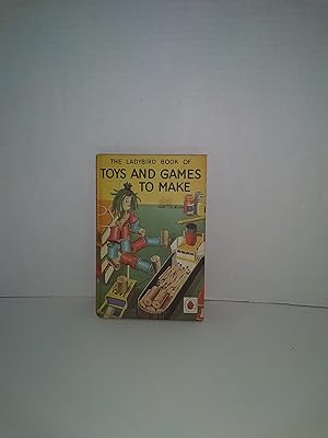 Seller image for Toys and Games to Make for sale by BEAR'S BOOK FOREST
