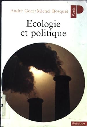 Bild des Verkufers fr Ecologie Et Politique zum Verkauf von books4less (Versandantiquariat Petra Gros GmbH & Co. KG)