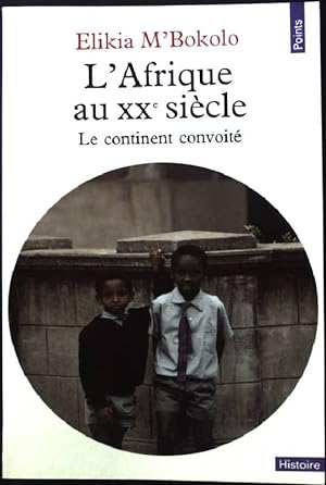 Image du vendeur pour L' Afrique au xxe sicle mis en vente par books4less (Versandantiquariat Petra Gros GmbH & Co. KG)