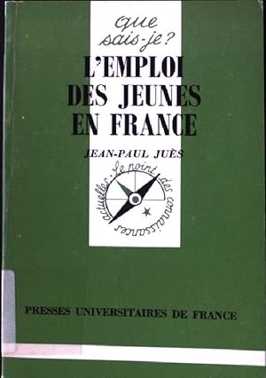 Image du vendeur pour L' Emploi des Jeunes en France mis en vente par books4less (Versandantiquariat Petra Gros GmbH & Co. KG)