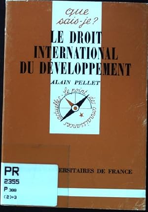 Seller image for Le Droit International du Developpement for sale by books4less (Versandantiquariat Petra Gros GmbH & Co. KG)
