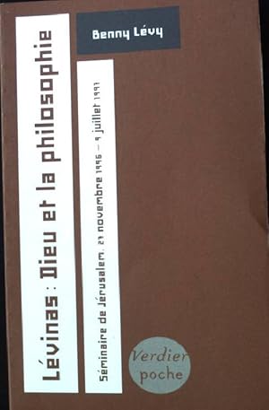 Bild des Verkufers fr Lvinas, Dieu et la philosophie sminaire de Jrusalem, 27 novembre 1996-9 juillet 1997 zum Verkauf von books4less (Versandantiquariat Petra Gros GmbH & Co. KG)