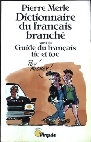 Image du vendeur pour Dictionnaire Du Francais Branche mis en vente par books4less (Versandantiquariat Petra Gros GmbH & Co. KG)