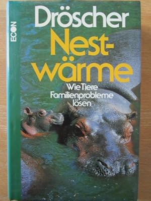 Seller image for Nestwrme. Wie Tiere Familienprobleme lsen. for sale by Antiquariat Gisa Hinrichsen