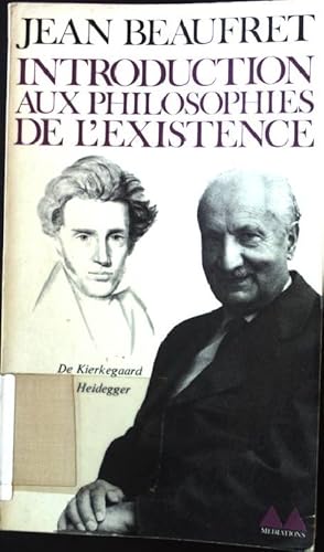 Seller image for Introduction aux Philosophies de L' Existence. for sale by books4less (Versandantiquariat Petra Gros GmbH & Co. KG)