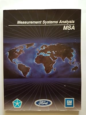 Measurement Systems Analysis (MSA) : Reference Manual