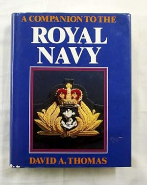 Bild des Verkufers fr A Companion to the Royal Navy zum Verkauf von Adelaide Booksellers