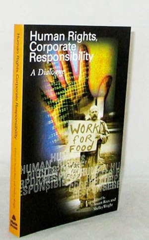 Seller image for Human Rights, Corporate Responsibility A Dialogue for sale by Adelaide Booksellers