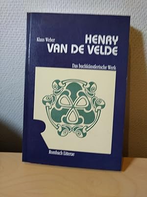 Henry van de Velde. Das buchkünstlerische Werk