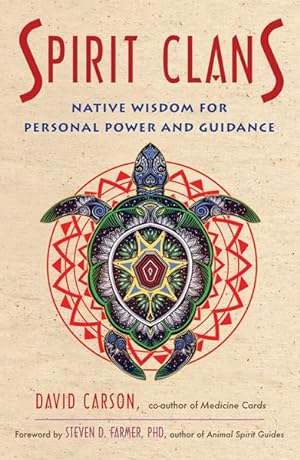 Bild des Verkufers fr Spirit Clans : Native Wisdom for Personal Power and Guidance zum Verkauf von GreatBookPricesUK