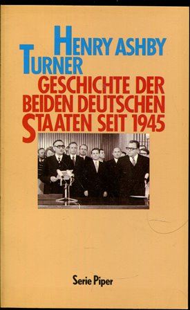 Bild des Verkufers fr Geschichte der beiden deutschen Staaten seit 1945. zum Verkauf von Gabis Bcherlager