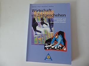 Bild des Verkufers fr Wirtschaft im Zeitgeschehen. Wirtschaft und Soziales fr gewerbliche Schulen. Softcover zum Verkauf von Deichkieker Bcherkiste