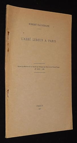 Image du vendeur pour L'Abb Lebeuf  Paris mis en vente par Abraxas-libris