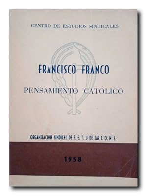 Imagen del vendedor de FRANCISCO FRANCO. PENSAMIENTO CATLICO. TOMO I a la venta por LIBRERIA CLIO