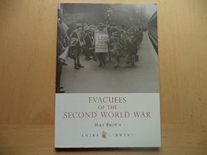 Bild des Verkufers fr Evacuees of the Second World War (Shire Library) zum Verkauf von Terry Blowfield