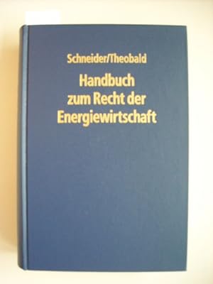 Seller image for Handbuch zum Recht der Energiewirtschaft : die Grundstze der neuen Rechtslage for sale by Gebrauchtbcherlogistik  H.J. Lauterbach