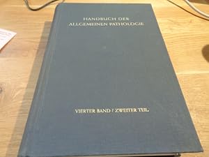 Seller image for Handbuch der Allgemeinen Pathologie, Vierter Band: Der Stoffwechsel, Zweiter Teil: Der Stoffwechsel II for sale by suspiratio - online bcherstube