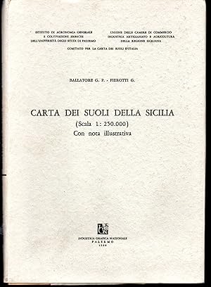 Carta dei suoli della Sicilia (Scala 1:250.000) Con nota illustrativa - Commento alla carta dei s...