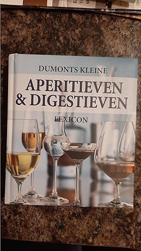 Seller image for Dumonts Kleine: Aperitieven & Digestieven Lexicon for sale by Darby Jones