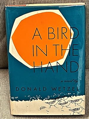 Seller image for A Bird in the Hand for sale by My Book Heaven