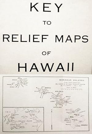 Key / To / Relief Maps / Of / Hawaii /./ Issued By / The Board Of Commissioners For Hawaii Of The...