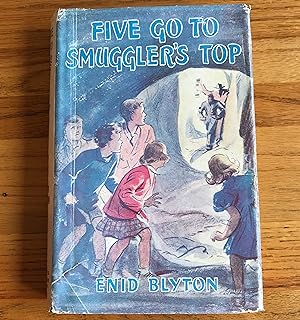 Seller image for Five Go to Smuggler's Top for sale by James M Pickard, ABA, ILAB, PBFA.