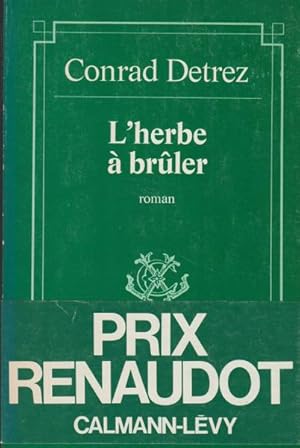 Seller image for L'herbe a bruler: Roman (French Edition) for sale by Livres Norrois