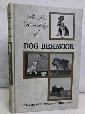 Bild des Verkufers fr New Knowledge of Dog Behavior. Foreword by Dr.J.P.Scott. zum Verkauf von Antiquariat Bler