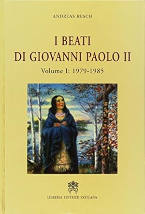 Immagine del venditore per I beati di Giovanni Paolo II (1979-1985) venduto da MULTI BOOK