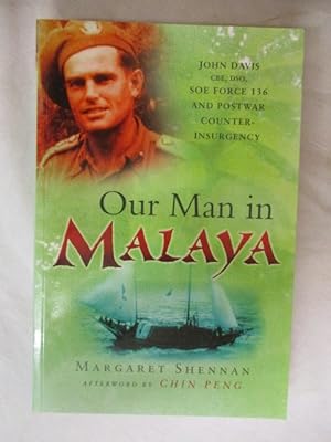 Seller image for OUR MAN IN MALAYA for sale by GREENSLEEVES BOOKS