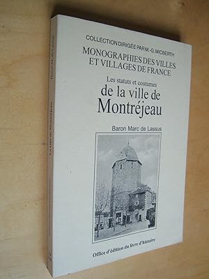 Les statuts et coutumes de la ville de Montréjeau