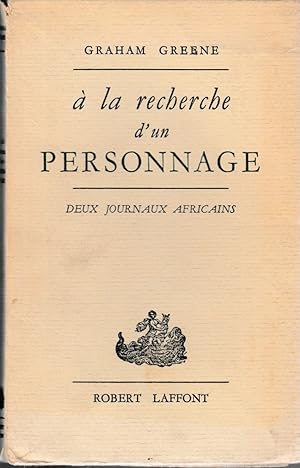 A LA RECHERCHE D'UN PERSONNAGE. DEUX JOURNAUX AFRICAINS