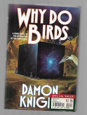 Imagen del vendedor de Why do Birds by Damon Knight (Second Edition) a la venta por Heartwood Books and Art