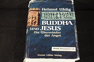 Buddha und Jesus: Die Überwinder der Angst.