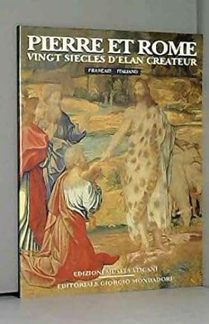 Seller image for Pierre et Rome. Vingt siecles d'elan creatur for sale by MULTI BOOK
