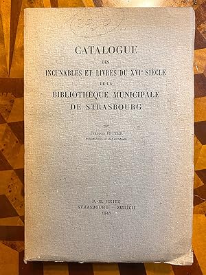 [INCUNABULA REFERENCE]. Catalogue des incunables et livres du XVIe siecle de la Bibliotheque Muni...