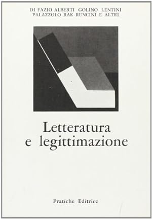 Immagine del venditore per Letteratura e legittimazione venduto da MULTI BOOK