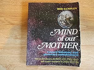 Seller image for Mind of Our Mother: Toward Holonomy and Planetary Consciousness for sale by Stillwaters Environmental Ctr of the Great Peninsula Conservancy