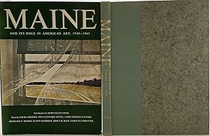 Maine and Its Role in American Art, 1740-1963. Under the Auspices of Colby College, Waterville, M...