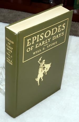 Episodes of Early Days in Central and Western Kansas, Vol. I (Only volume published)