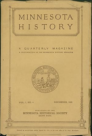 Minnesota History. Vol. 7, No. 4, December, 1926