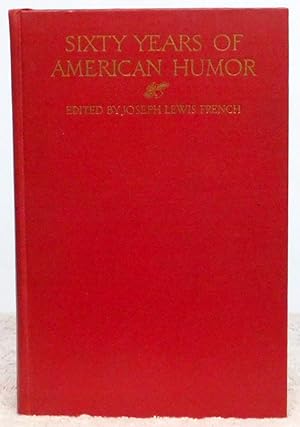 Image du vendeur pour Sixty Years of American Humor mis en vente par Argyl Houser, Bookseller