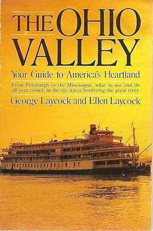 Seller image for The Ohio Valley: Your Guide to America's Hearland for sale by Cher Bibler