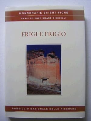 Seller image for Frigi e Frigio. Atti del 1º Simposio internazionale (Roma, 16-17 ottobre 1995) for sale by MULTI BOOK