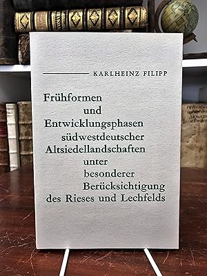 Imagen del vendedor de Frhformen und Entwicklungsphasen sdwestdeutscher Altsiedellandschaften unter besonderer Bercksichtigung des Rieses und Lechfelds. (= Forschungen zur deutschen Landeskunde, Band 202). a la venta por Antiquariat Seibold