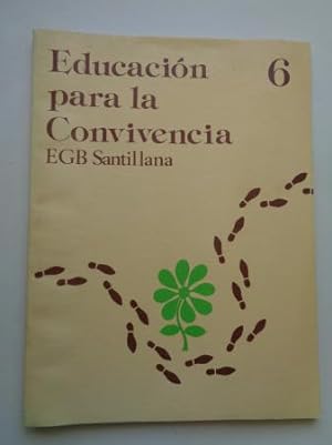 Imagen del vendedor de Educación para la Convivencia 6. EGB. Santillana, 1977 a la venta por GALLAECIA LIBROS
