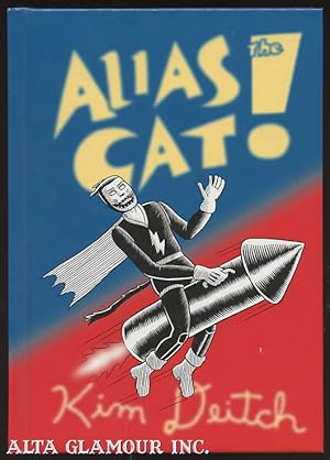 Seller image for ALIAS THE CAT; He Dared to Save a World! for sale by Alta-Glamour Inc.