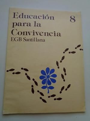 Imagen del vendedor de Educación para la Convivencia 8. EGB. Santillana, 1977 a la venta por GALLAECIA LIBROS