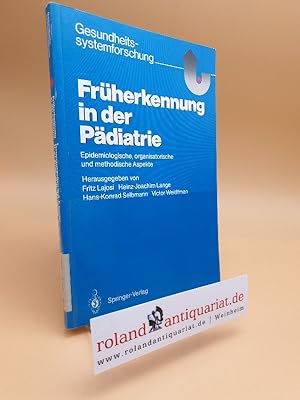 Imagen del vendedor de Frherkennung in der Pdiatrie : epidemiolog., organisator. u. method. Aspekte / Gesundheitssystemforschung a la venta por Roland Antiquariat UG haftungsbeschrnkt