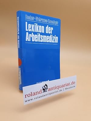 Seller image for Lexikon der Arbeitsmedizin / Becher ; Wehrmann-Kececioglu for sale by Roland Antiquariat UG haftungsbeschrnkt